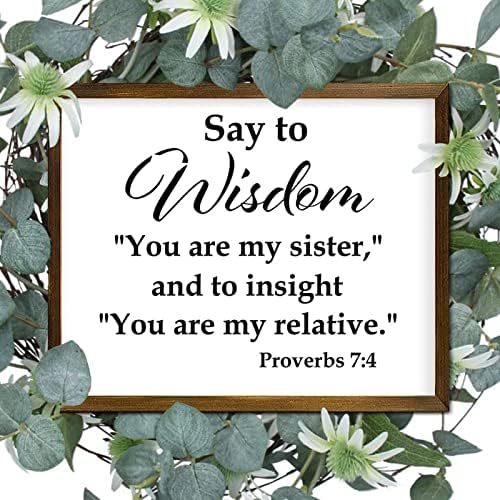 Библейски Стих Мотивационни Цитат Дървена Табела в Рамка с Надпис: Мъдростта, Ти си Моя сестра и Проницателност Дървени
