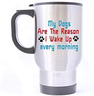 Чаша за пътуване Artsbaba, Кучето Ми-Причината, Поради която се Събуждам Всяка сутрин, Чаша От Неръждаема Стомана С Дръжка