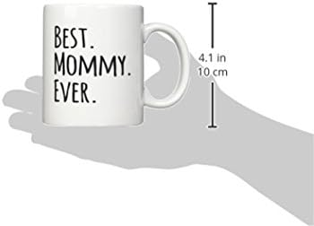 Чаша 3dRose Best Mommy Някога, 11 грама, Черна