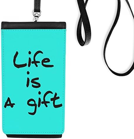 Животът - това е Подарък Вдъхновяващи Цитати Изказването на Телефон Портфейл Портфейл Висящ Калъф За Мобилен Джоб Черен