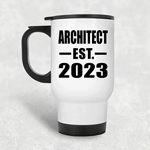 Designsify Архитект Създаден EST. 2023, Бяла Пътна Чаша С Изолация от Неръждаема Стомана от 14 унции, Подаръци за рожден