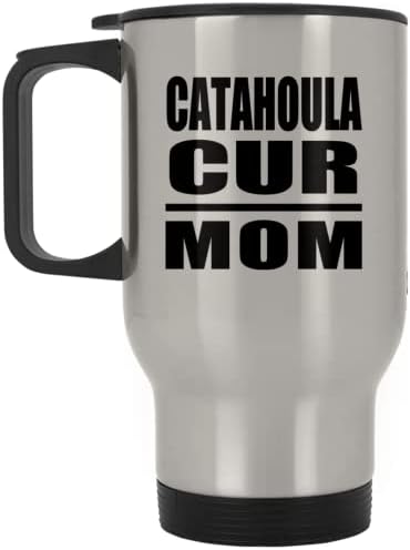 Designsify Catahoula Cur на Мама, една Сребърна Чаша за Пътуване, 14 грама, на Изолиран Чаша от Неръждаема Стомана, Подаръци
